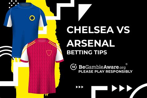 arsenal betting|chelsea vs arsenal betting tips.